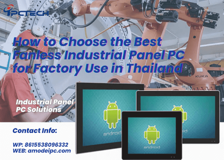 fanless industrial panel PC for Thailand factory