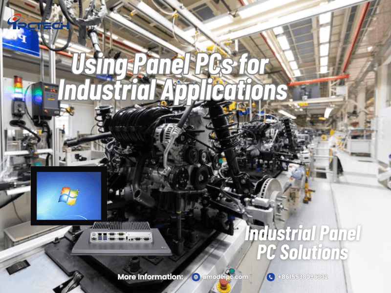 Using Panel PCs for Industrial Applications