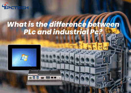 Uyini umehluko phakathi kwe-PLC ne-Industria PC